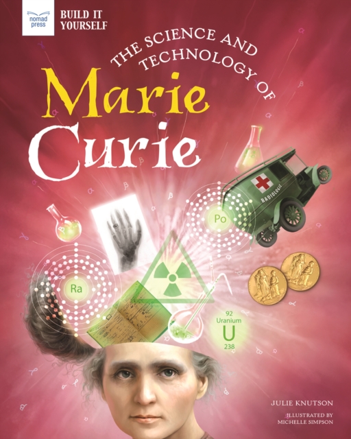 The Science and Technology of Marie Curie, PDF eBook