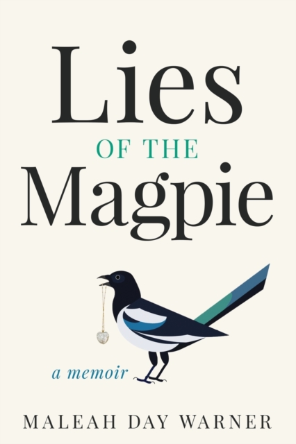 Lies of the Magpie, Paperback / softback Book