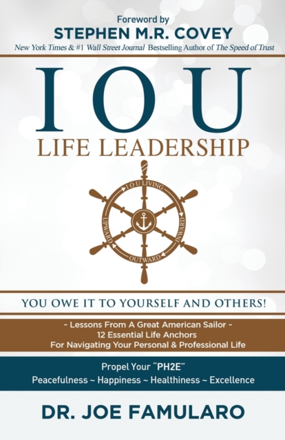 IOU Life Leadership : You Owe It to Yourself and Others, Paperback / softback Book