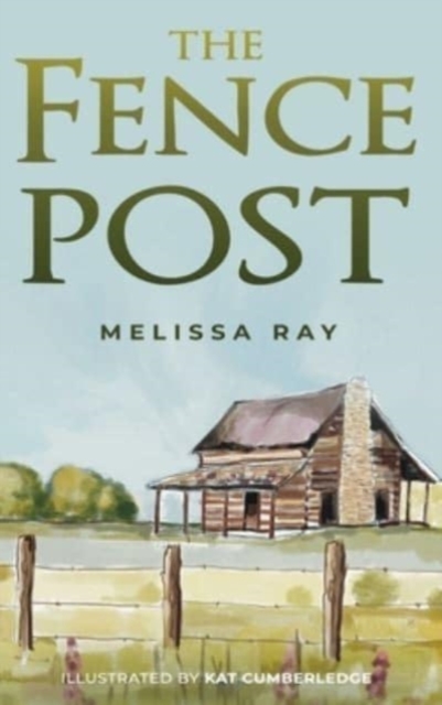 The Fence Post, Hardback Book