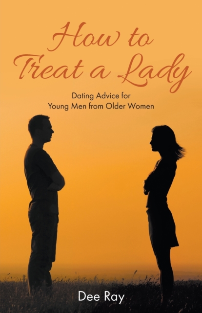 How to Treat a Lady, Paperback / softback Book