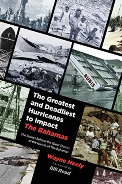 The Greatest and Deadliest Hurricanes to Impact The Bahamas, Paperback / softback Book