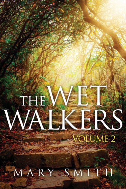 The Wet Walkers : Volume II, Paperback / softback Book