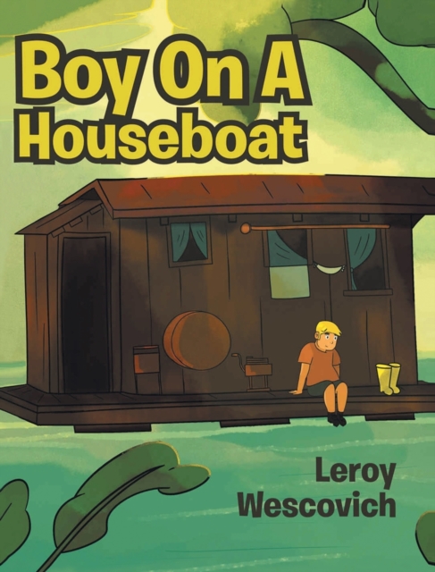 Boy On A Houseboat, Hardback Book