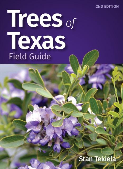 Trees of Texas Field Guide, Paperback / softback Book