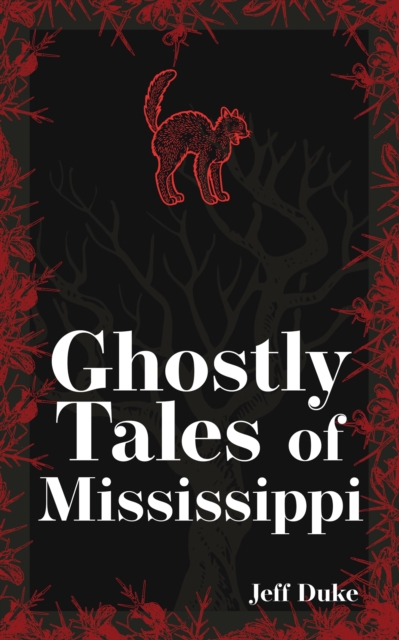 Ghostly Tales of Mississippi, Paperback / softback Book