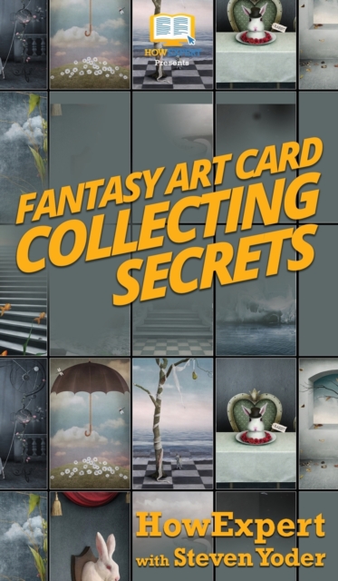 Fantasy Art Card Collecting Secrets, Hardback Book