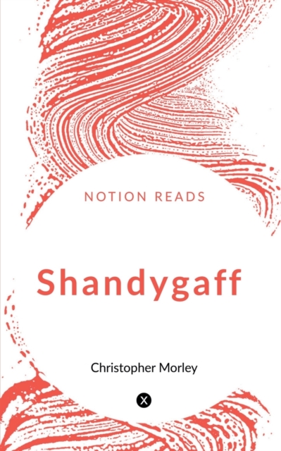 Shandygaff, Paperback / softback Book
