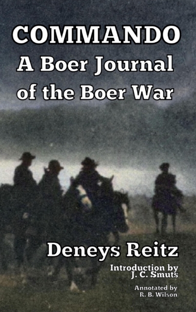 Commando : A Boer Journal of the Boer War, Hardback Book