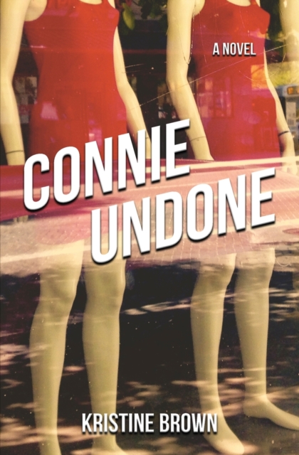 Connie Undone, Paperback / softback Book