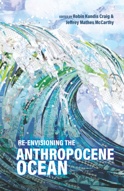 Re-envisioning the Anthropocene Ocean, PDF eBook