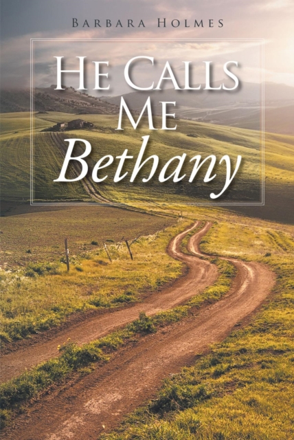 He Calls Me Bethany, EPUB eBook