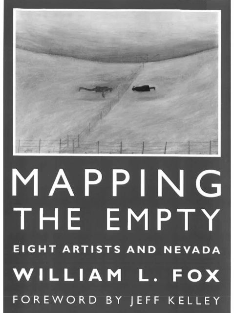 Mapping The Empty : Eight Artists And Nevada, Paperback / softback Book