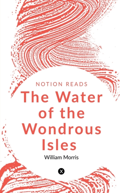 The Water of the Wondrous Isles, Paperback / softback Book