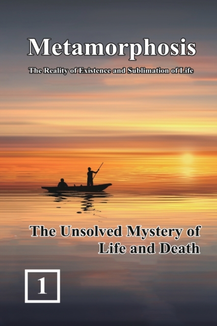 The Unsolved Mystery of Life and Death : &#34555;&#35722;&#65306;&#29983;&#21629;&#23384;&#22312;&#33287;&#26119;&#33775;&#30340;&#23526;&#30456;&#65288;&#22283;&#38555;&#33521;&#25991;&#29256;&#65306, Paperback / softback Book