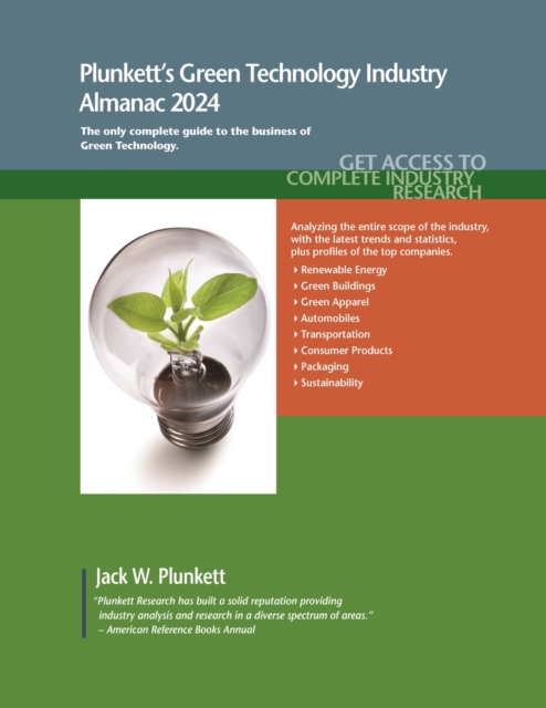 Plunkett's Green Technology Industry Almanac 2024 : Green Technology Industry Market Research, Statistics, Trends and Leading Companies, Paperback / softback Book