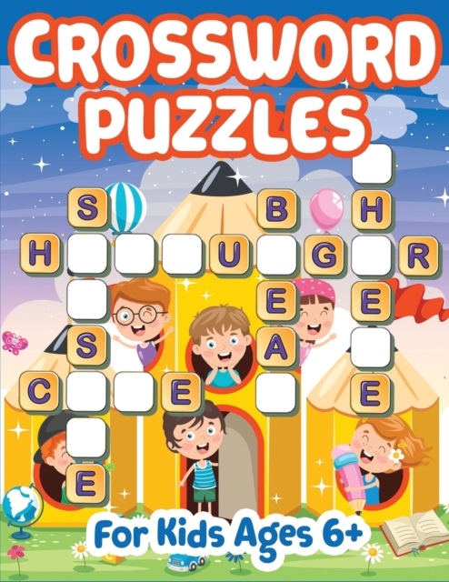 Crossword Puzzles for Kids 6+, Paperback / softback Book