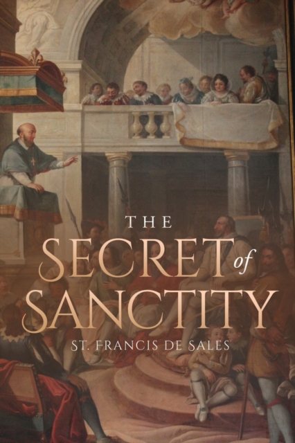 The Secret of Sanctity, Paperback / softback Book