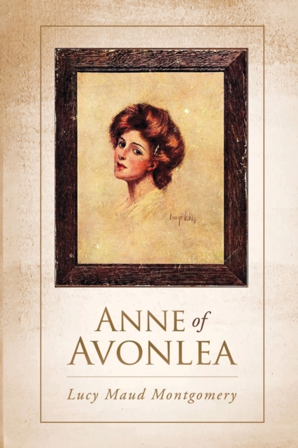 Anne of Avonlea, Paperback / softback Book