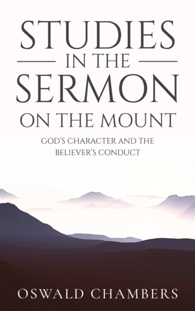 Studies in the Sermon on the Mount, Hardback Book
