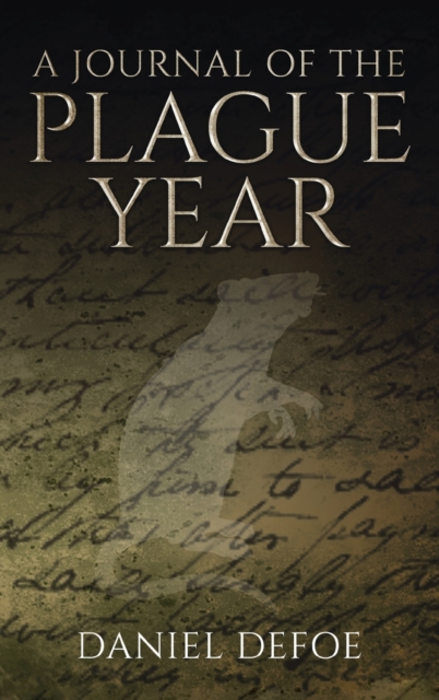 Journal of the Plague Year, Hardback Book