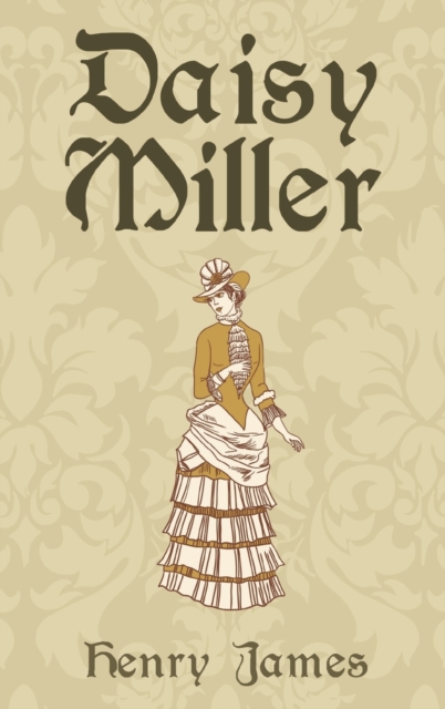 Daisy Miller, Hardback Book