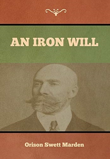 An Iron Will, Hardback Book