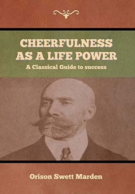 Cheerfulness as a Life Power, Hardback Book