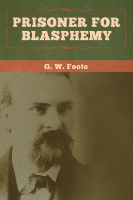 Prisoner for Blasphemy, Paperback / softback Book
