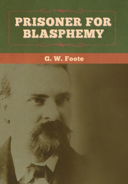 Prisoner for Blasphemy, Hardback Book