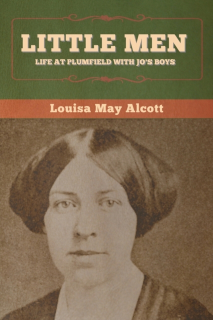 Little Men : Life at Plumfield With Jo's Boys, Paperback / softback Book
