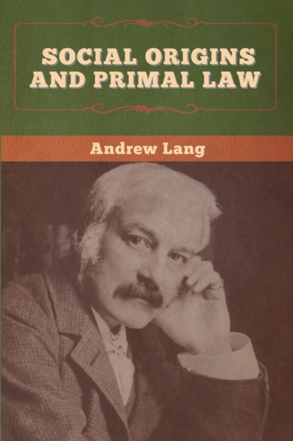 Social Origins and Primal Law, Paperback / softback Book
