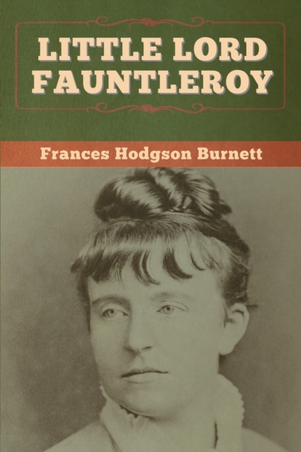 Little Lord Fauntleroy, Paperback / softback Book