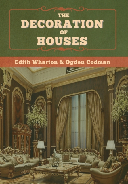 The Decoration of Houses, Hardback Book