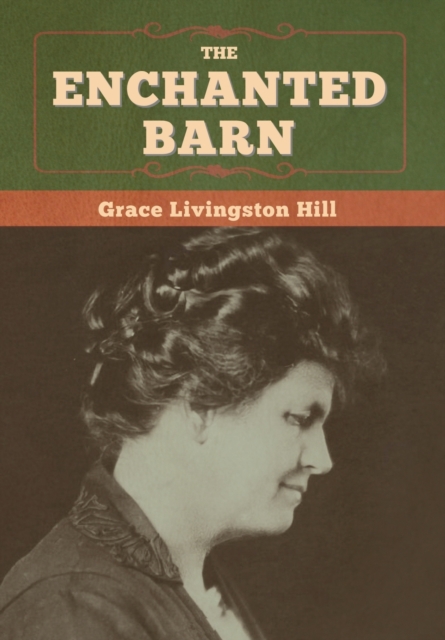 The Enchanted Barn, Hardback Book