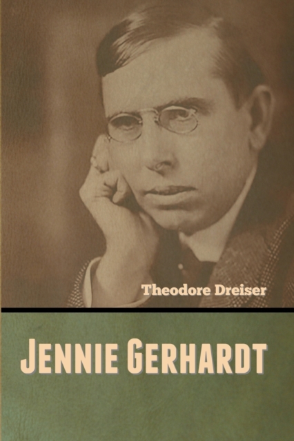 Jennie Gerhardt, Paperback / softback Book