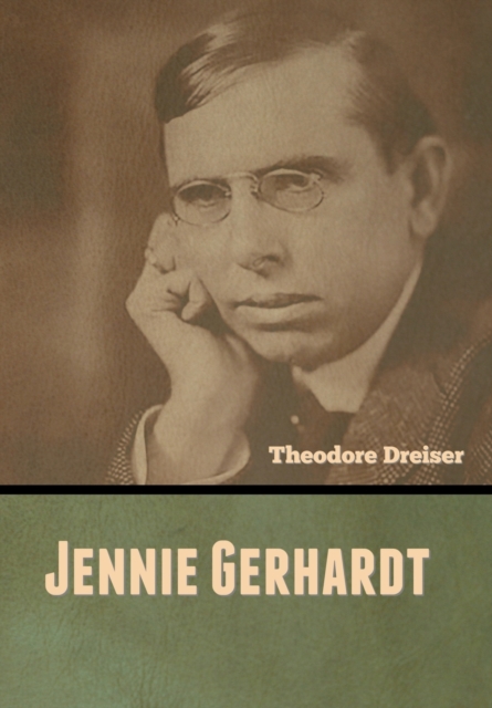 Jennie Gerhardt, Hardback Book