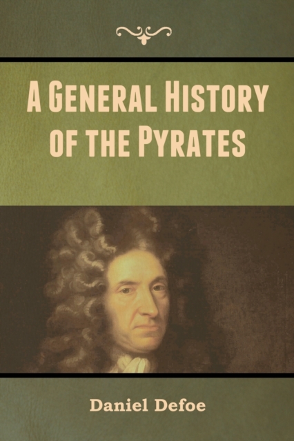 A General History of the Pyrates, Paperback / softback Book