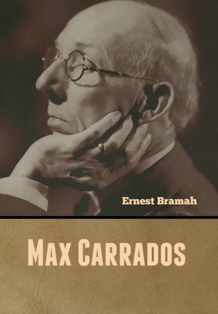 Max Carrados, Hardback Book