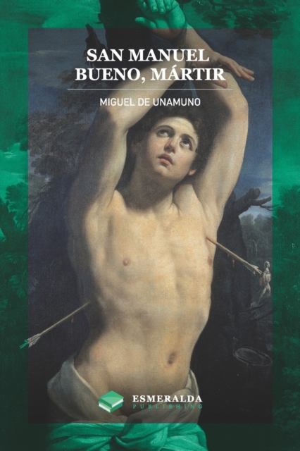San Manuel Bueno, m?rtir, Paperback / softback Book