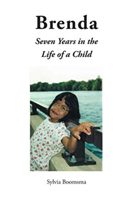 Brenda : Seven Years in the Life of a Child, Paperback / softback Book