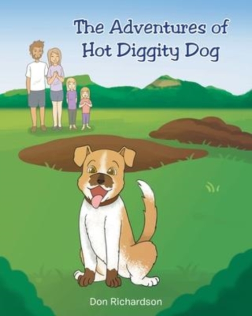 The Adventures of Hot Diggity Dog, Paperback / softback Book