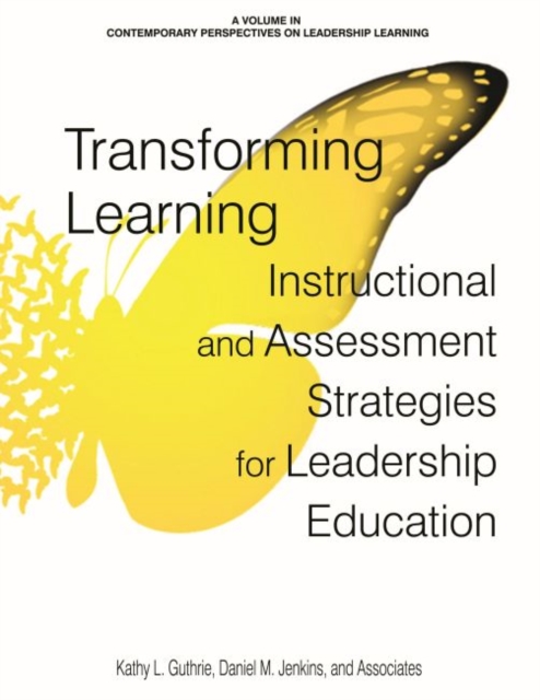 Transforming Learning : Instructional and Assessment Strategies for Leadership Education, Paperback / softback Book