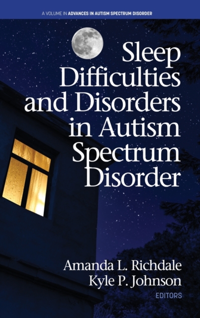 Sleep Difficulties and Disorders in Autism Spectrum Disorder (hc), Hardback Book