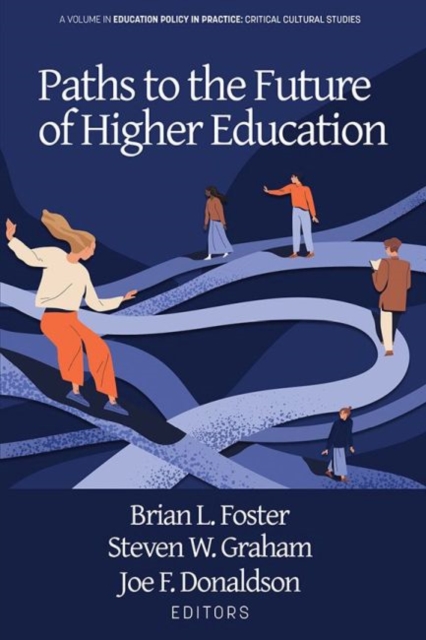 Paths to the Future of Higher Education, Hardback Book