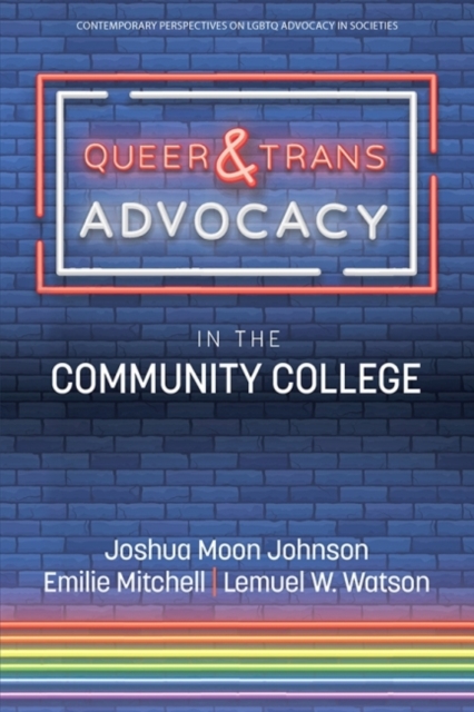 Queer & Trans Advocacy in the Community College, Hardback Book