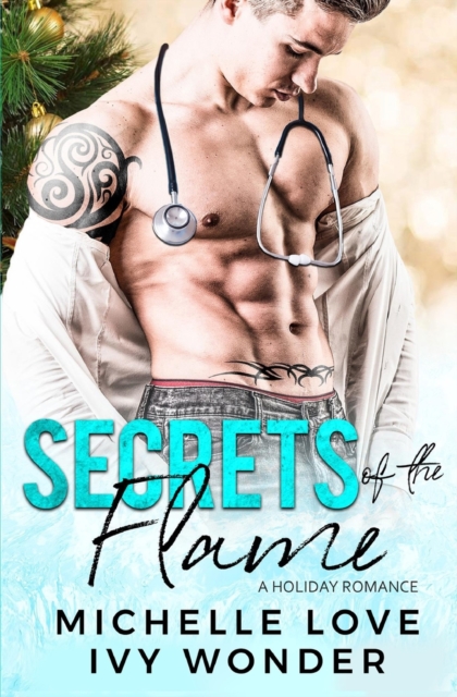 Secrets of the Flame : A Holiday Romance, Paperback / softback Book