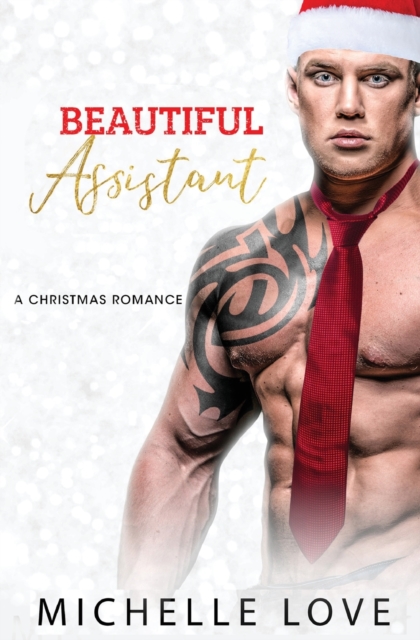 Beautiful Assistant : A Second Chance Romance, Paperback / softback Book