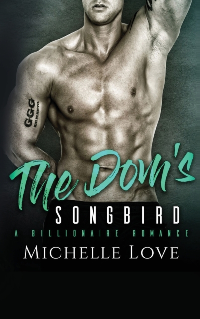 The Dom's Songbird : A Billionaire Romance, Hardback Book