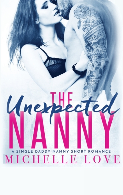 The Unexpected Nanny, Hardback Book